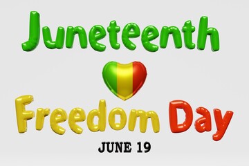Juneteenth Freedom Independence Emancipation Day June 19 Emancipation 3D rendering inflatable balloons letters text heart flag banner. USA federal heritage holiday African-American Black History Month