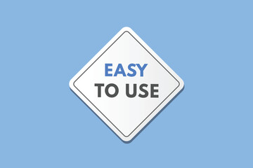 Easy to Use text Button. Easy to Use Sign Icon Label Sticker Web Buttons