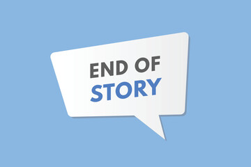 End of History text Button. End of History Sign Icon Label Sticker Web Buttons
