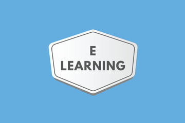 E Learning text Button. E Learning Sign Icon Label Sticker Web Buttons