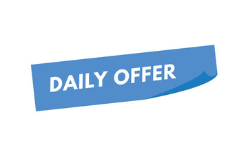 Daily offer text Button. Daily offer Sign Icon Label Sticker Web Buttons