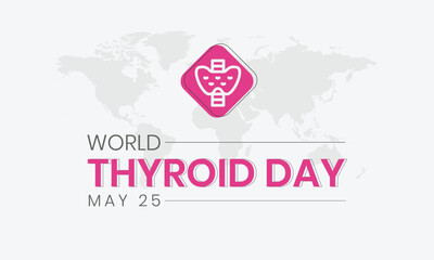 World Thyroid Day with Customizable Vector Illustration Suitable for Medical Designs, Banners, Posters, and More
