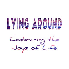 Embracing the joy life typography