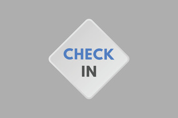 Check in text Button. Check in Sign Icon Label Sticker Web Buttons
