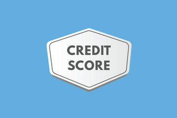 Credit Score text Button. Credit Score Sign Icon Label Sticker Web Buttons