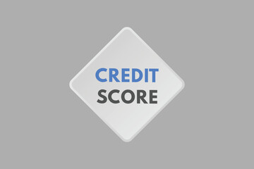 Credit Score text Button. Credit Score Sign Icon Label Sticker Web Buttons