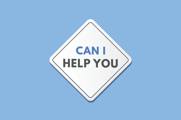 Can i help you text Button. Can i help you Sign Icon Label Sticker Web Buttons