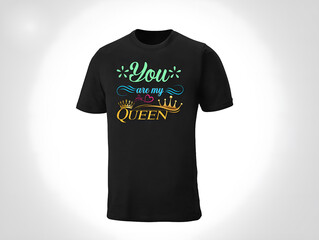 You are my queen t-shirt | Happy mother's day t-shirt | Happy mother's day 