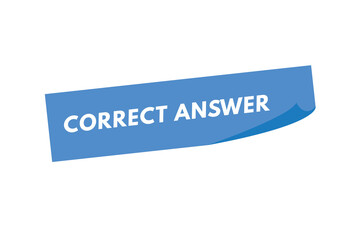 Correct Answer text Button. Correct Answer Sign Icon Label Sticker Web Buttons