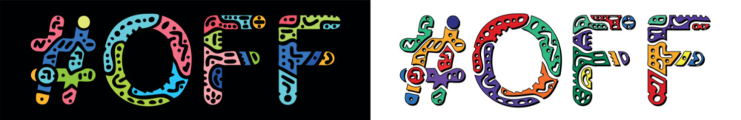 OFF Hashtag. Multicolored bright isolate curves doodle letters. Trendy popular Hashtag #OFF for Shutting down, Shutdown, print, booklet, banner, flyer. Stock vector.