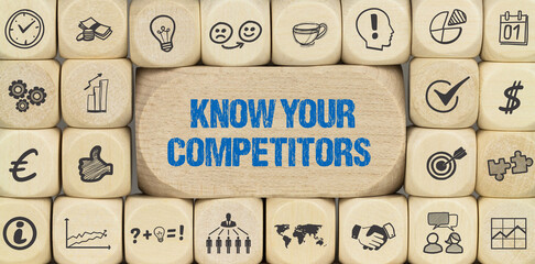 Know your competitors	