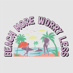 Beach More Worry Less Retro Groovy Summer SVG Sublimation T-Shirt Graphic