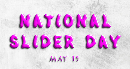 Happy National Slider Day, May 15. Calendar of May Water Text Effect, design