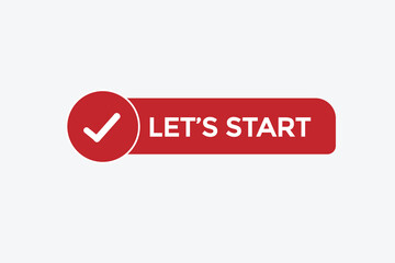 let's start vectors.sign label bubble speech let's start 
