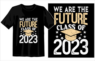 Graduation Vintage t-shirt design vector, Congratulations Graduates Class of 2023