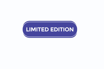 limited edition vectors.sign label bubble speech limited edition
