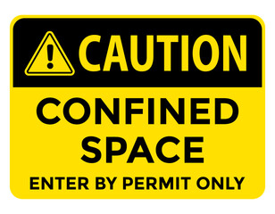 confined space, enter by permit only, danger and caution sign, vector illustration 