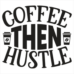 Coffee SVG T shirt Design Template