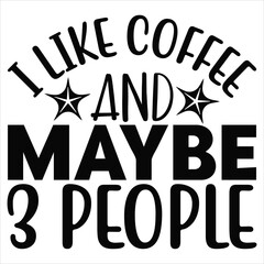 Coffee SVG T shirt Design Template