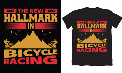 THE NEW HALLMARK IN BICYCLE RACING-BMX BIKE T-SHIRT DESIGN GRAPHIC