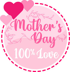 Mother's Day 100 percent love symbol illustration with hearts and handwritten font
