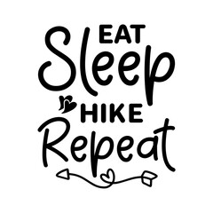Fototapeta premium Eat Sleep Hike Repeat svg