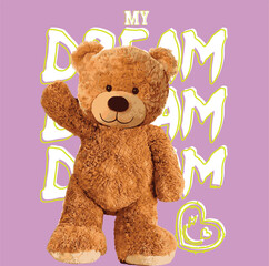 Teddy bear t-shirt print. Trend teddy bear character and slogan.
teddy bear print for kids