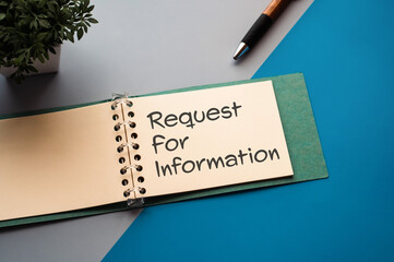There is notebook with the word Request For Information.It is as an eye-catching image.