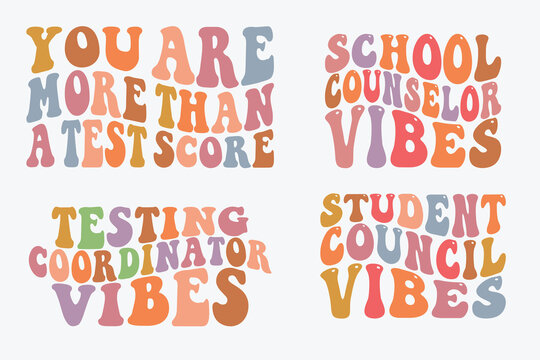 School counselor vibes, you are more than a test score, student council vibes Wavy bundle T-shirt designs
