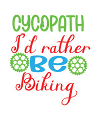 Bicycle lettering quote design