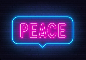 Fototapeta na wymiar Peace neon sign in the speech bubble on brick wall background.