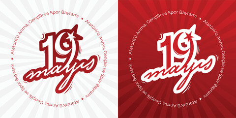 19 Mayıs Atatürk'ü Anma, Gençlik ve Spor Bayramı. Translate: 19 may the commemoration of atatürk, youth and sports day