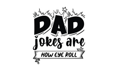 Father's Day" T-shirt design vector.