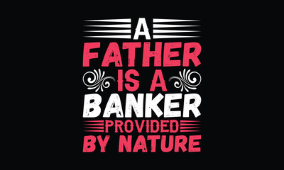 Father's Day" T-shirt design vector.