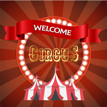 Circus poster invitation. Welcome banner