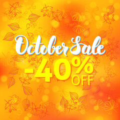 October Sale Promo Concept. Vector Fall 40% Off Discount Flyer Illustration. Autumn Leaf with Modern Calligraphy Template.