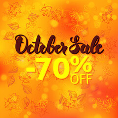 October Sale Promotion. Vector Fall 70 % Discount Flyer Illustration. Autumn Leaves over Seasonal Poster with Modern Lettering.