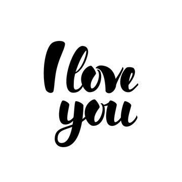 I Love You Handwritten Lettering. Vector Illustration of Ink Brush Calligraphy Isolated over White Background.