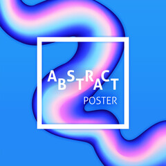 Abstract Poster Liquid Fluid. Vector Illustration of Colorful Creative Background.