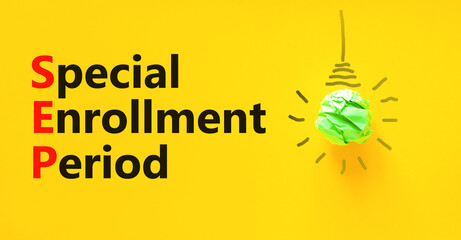 SEP symbol. Concept words SEP Special enrollment period on beautiful yellow paper. Beautiful yellow...