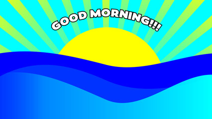 GRAPHIC ILLUSTRATION SUN AND SEA, GOOD MORNING