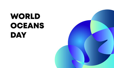 world oceans day with copy space for poster, banner, social media