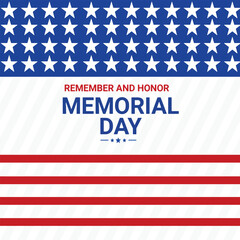 Memorial day. Remember and honor. Vector Illustration. Suitable for greeting card, poster and banner.