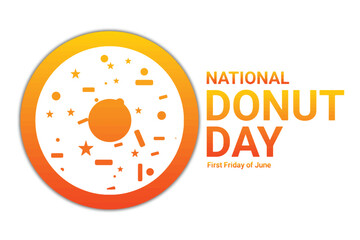 National Donut Day. First Friday Of June. Holiday concept. Template for background, banner, card, poster with text inscription. Vector illustration.