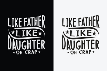 Naklejka premium Best dad t-shirts, papa, Dad, Daddy t-shirt design, father day gift t-shirt, funny Fathers Day Shirt, Fathers day shirt Vectors, Father's day svg , papa typography for posters, dad lover shirts 