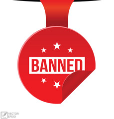Banned banner design vector illustration.