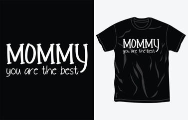 Fototapeta premium Mothers day t-shirt design, quotes, Mom t-shirt, typography tshirt vector Graphic, Fully editable and printable vector template.