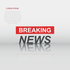 Breaking news vector icon. Communication business concept pictogram background.