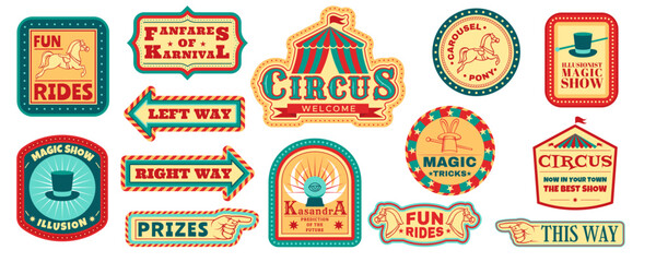 Retro carnival emblems, circus logo, fair logo. Fun vintage show banners, welcome stickers, direction signboards, invite ribbon, festival celebration, stylized pointers. Vector graphic templates - obrazy, fototapety, plakaty