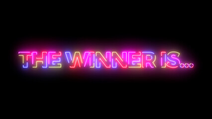 The winner is. Colored text. Laser vintage effect. 